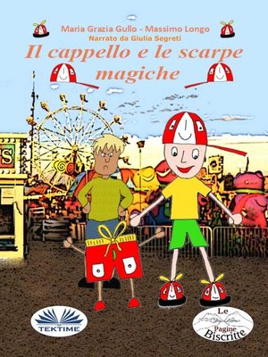 cover image of Il Cappello E Le Scarpe Magiche